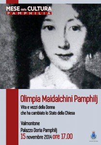 Valmontone. Mese della Cultura Pamphilia. Donna Olimpia Maidalchini: la donna che tenne in scacco il Vaticano