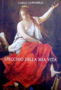 LIBRO-CARLO-LUFFARELLI-Specchio della mia vita LIBRO-CARLO-LUFFARELLI-Specchio della mia vita